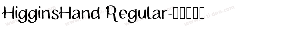 HigginsHand Regular字体转换
